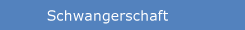 Schwangerschaft