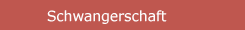 Schwangerschaft
